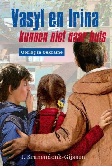 9789402908886 kranendonk gijssen j   vasyl en irina kunnen niet naar huis 9789402908886