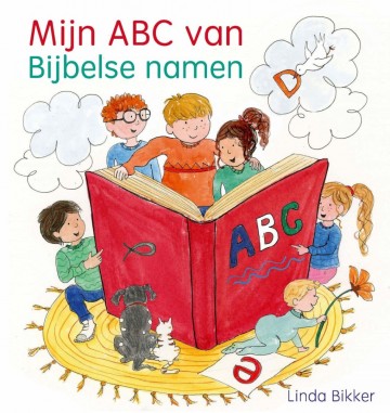 9789402909838 linda bikker mijn abc van bijbelse namen uitgeverij de banier uitgeverij den hertog 9789402909838 tolle lege numansdorp adullam gehandicaptenzorg