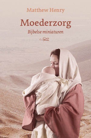 9789402910155 matthew henry moederzorg