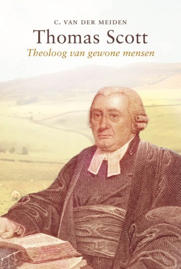 9789402910377 c van der meiden thomas scott theoloog van gewone mensen 9789402910377 uitgeverij de banier 9789402910377