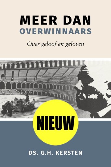 9789402910834 ds gh kersten meer dan overwinnaars over geloof en geloven uitgeverij de banier 9789402910834