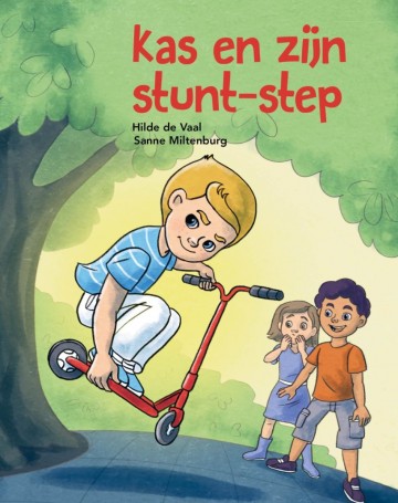 9789402911107 hilde de vaal kas en zijn stunt step stunt step 9789402911107 uitgeverij de banier 9789402911107