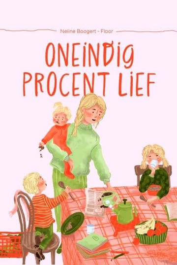 9789402912074 boogert floor neline oneindig procent lief  boogert floor neline 9789402912074