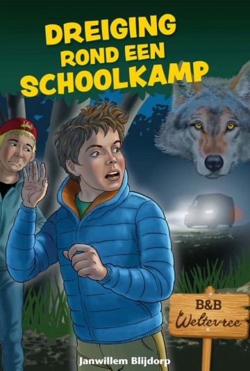 9789402916485 blijdorp janwillem   dreiging rond een schoolkamp bb deel 4 9789402916485