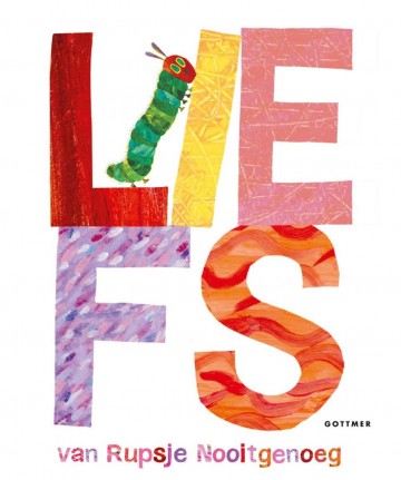 9789462293069 carle eric   veel liefs van rupsje nooitgenoeg 97894623293069