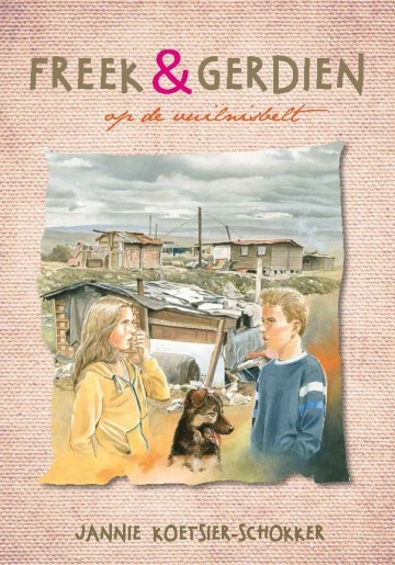 9789462783522 koetsier schokker ja   freek en gerdien op de vuilnisbelt 7 freek en gerdien op de vuilnisbelt 7   9789462783522