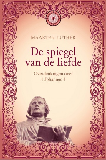 9789462786363 luther maarten   de spiegel van de liefde 9789462786363