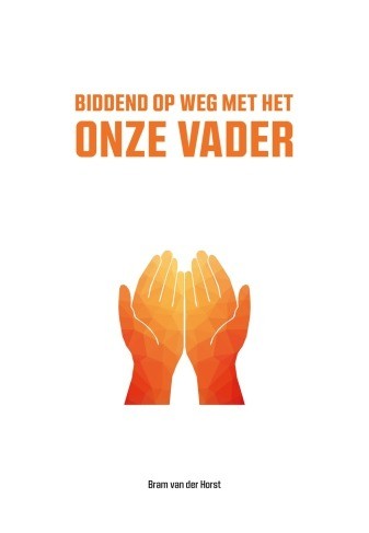 9789463351294 bram van der horst biddend op weg met het onze vader