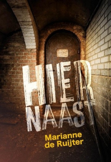 9789463351669 ruijter marianne de   hiernaast 9789463351669