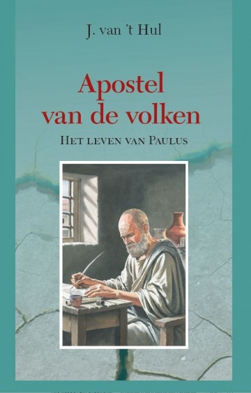 9789463702980 j van t hul apostel van de volken het leven van paulus 9789463702980 uitgeverij gebr koster 9789463702980