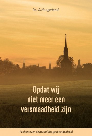 9789463703680 hoogerland ds g   opdat wij niet meer versmaadheid zijn 9789463703680