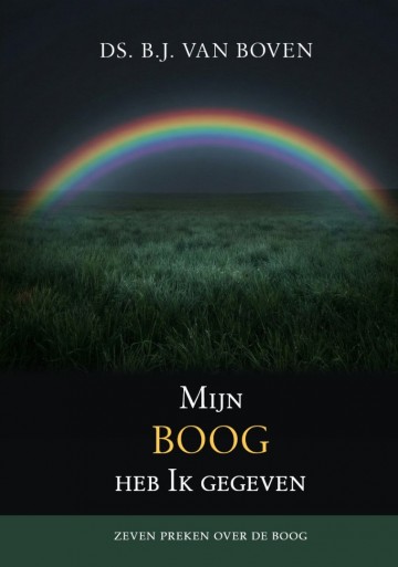 9789463703758 boven ds bj van   mijn boog heb ik gegeven 9789463703758