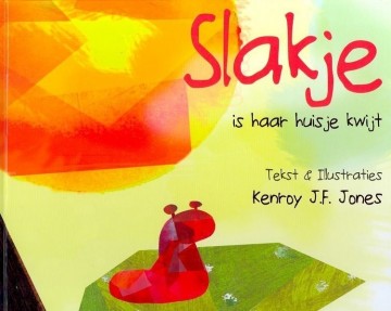9789491583629 kenroy jf jones slakje is haar huisje kwijt brevier 9789491583629