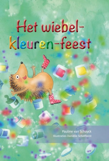 9789491740688 schayck pauline van   het wiebel kleuren feest 9789491740688