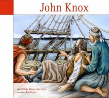 9789492987990 bk100 gbs ella bakker ditteke klaasse den haan john knox 9789492987990 gbs