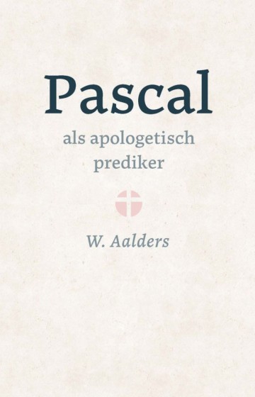 9789493291225 aalders dr w   pascal als apologetisch prediker 9789493291225