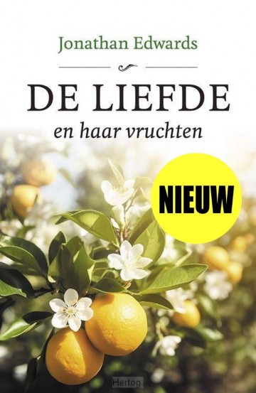 9789493291249 jonathan edwards de liefde en haar vruchten 9789493291249 uitgeverij de banier 0