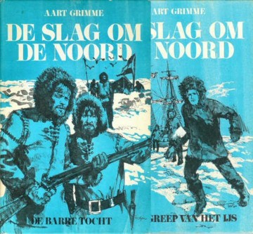 Aart grimme in de greep van het ijs de barre toch de slag om de noord callenbach