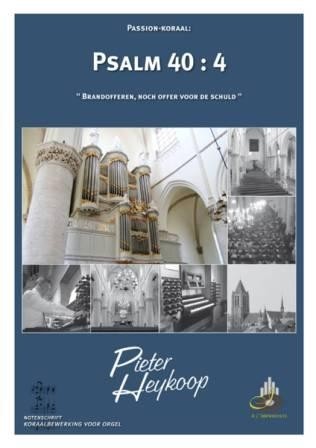 Heykoop, Pieter - passion-koraal Psalm 40: 4
