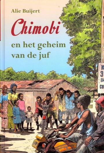 Ali buijert chimobi en het geheim van de juf 9789033128288