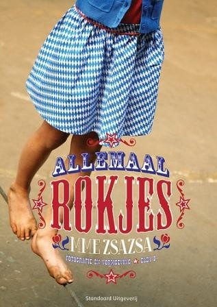 Zsazsa, M. - Allemaal rokjes (boek vol naaivreugde!)