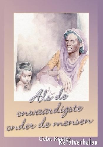 Schouten-Verrips, A - Als de onwaardigste ...