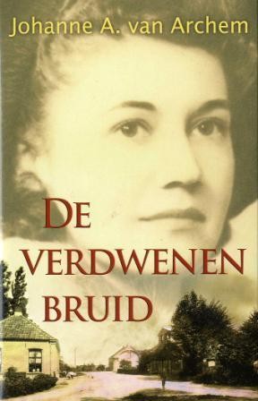Archem, Johanne A. van - De verdwenen bruid