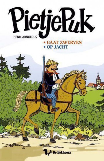 Arnoldus henri   pietje puk gaat zwerven op jacht