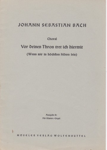 Bach js   choral   vor deinen thron tret ich hiermit