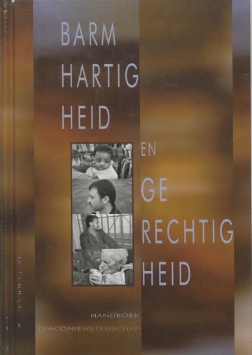 Barmhartigheid en gerechtigheid herman noordegraaf 9789043509275 boeken bol