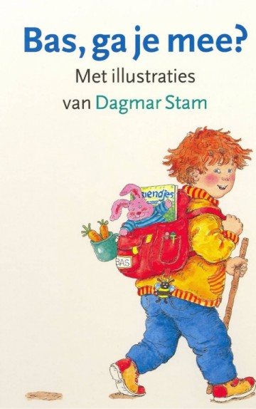 Stam, Dagmar - Bas ga je mee?