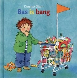 Binsbergen, Liesbeth & Dagmar Stam - Bas is bang (Aanbevolen)