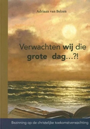 Belzen verwachten wij