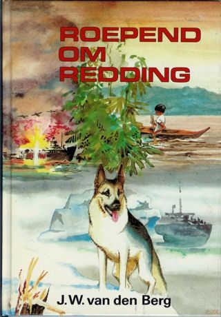 Berg, J.W. van den - Roepend om redding