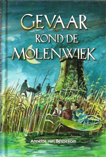 Beuzekom annette van   gevaar rond de molenwiek 001