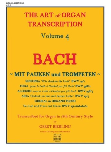 Bierling geert   the art of organ transcription volume 4  mit pauken und trompeten 0