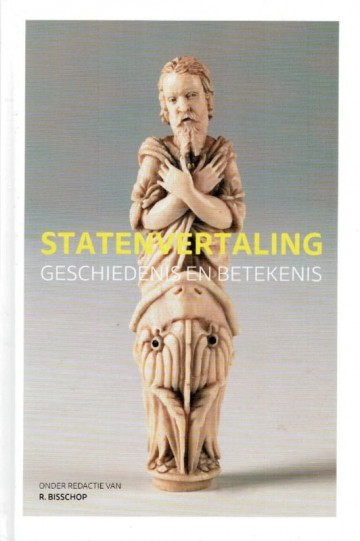 Bisschop r   statenvertaling geschiedenis en betekenis