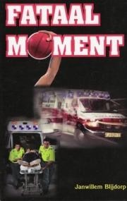 Blijdorp, Janwillem - Fataal moment