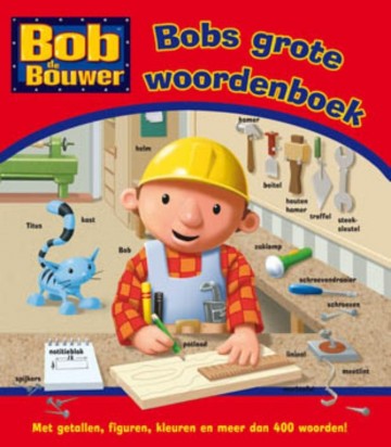 Bob de bouwer bobs grote woordenboek9789089417886cover