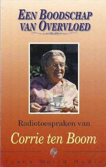 Boom corrie ten   een boodschap van overvloed corrie ten boom radiotoespraken