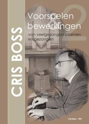 Boss, Chris - Voorspelen en bewerkingen (2)