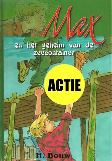 Bouw max en het geheim van de zeecontainer 9789055513826
