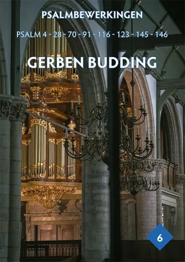 Budding gerben   psalm 4 28 70 91 116 123 145 146 deel 6 noten