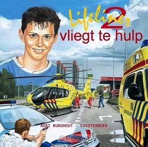 Burghout, Adri - Lifeliner 2 vliegt te hulp (vertelcd)