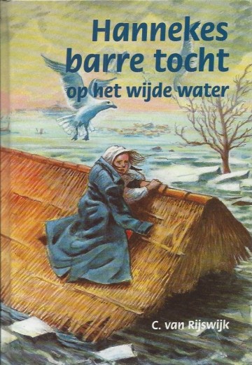 C van rijswijk hannekes barre tocht op het wijde water