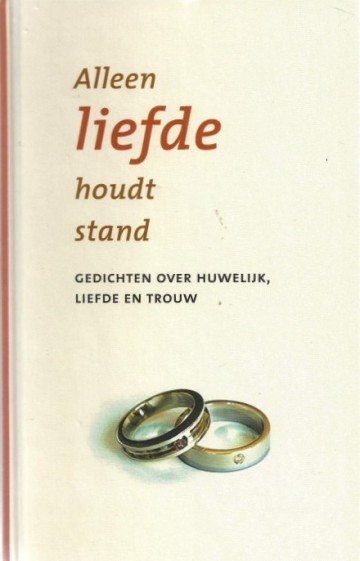 Cats jacob ea   alleen liefde houdt stand   gedichten over huwelijk liefde en trouw