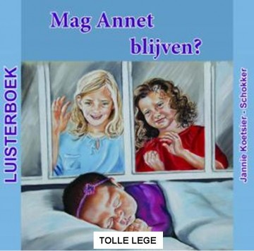Koetsier-Schokker, Jannie - Mag Annet blijven? (CD)