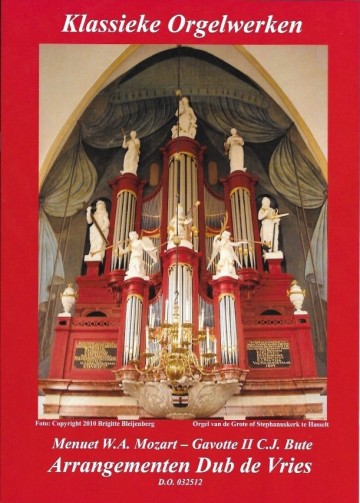 Cj bute gavotte ii en extra een menuet van mozart klassieke orgelwerken arrangement dub de vries