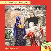 Joppe, ds. J. - Geloven in Hem (Dagboek 10+)
