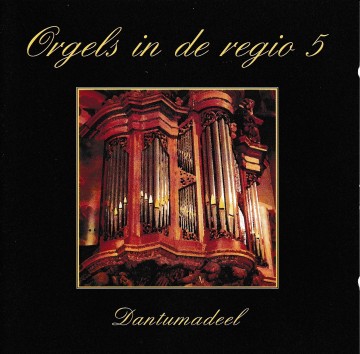 Dantumadeel   orgels in de regio 5   front
